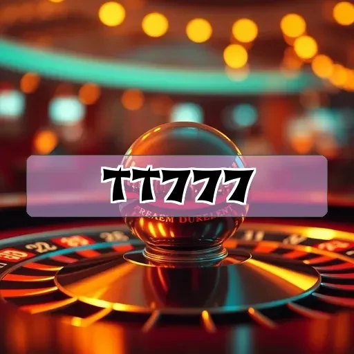 tt777: Aventure-se nas Fantasias Mágicas dos Jogos Online
